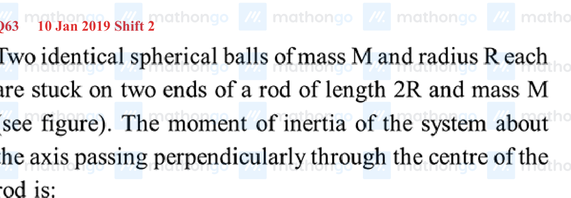Two spheres of radius R stuck on ends of rod of length 2R